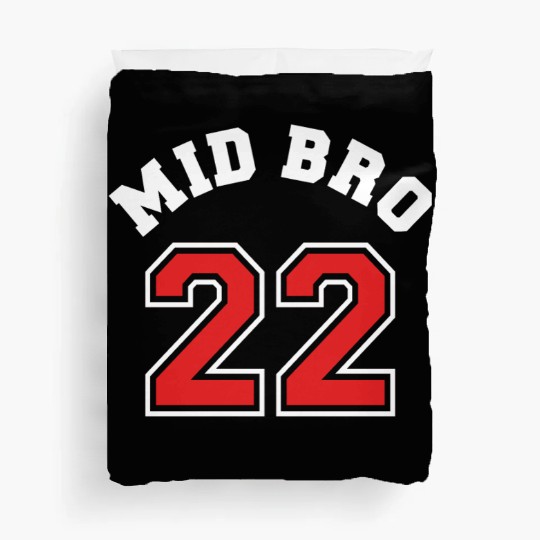 Mid Bro 2022 - Middle Brother Baby Birth Boy Duvet Covers