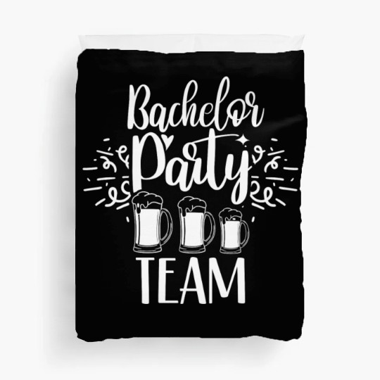 Bachelor Party Team Bride Groom Duvet Covers