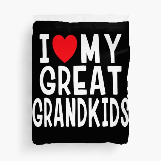 I Love My Great Grandkids Family Love Grandma Gran Duvet Covers