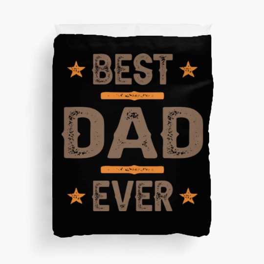 Best Dad Ever Duvet Covers