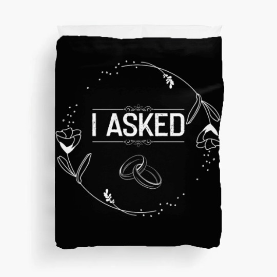 Hilarious Boyfriend Proposal Celebrations Duvet Covers