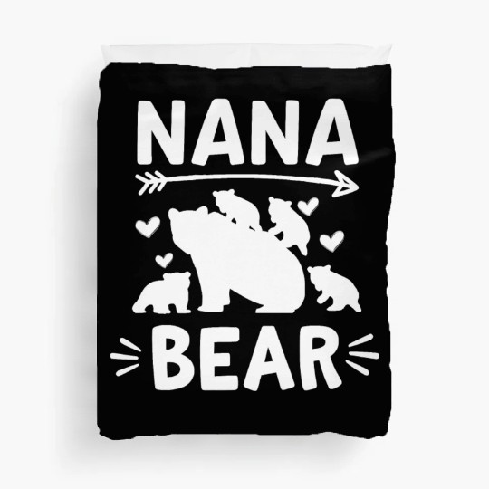 Nana Bear 4 Cubs Cute Grandparents Day Gift 4 Gran Duvet Covers