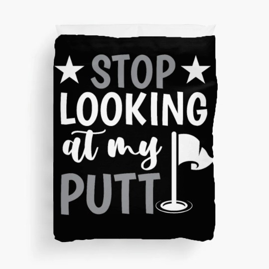 Funny Goofy Mini Golf Quotes Putt Putt Legend Duvet Covers