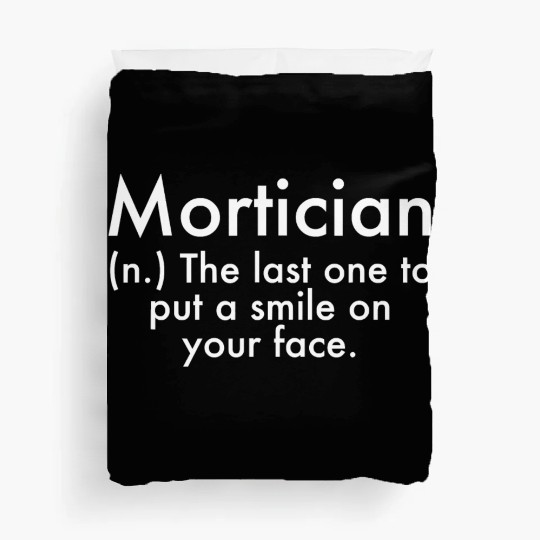 Mortician Definition Mortuary Science Student Mort Duvet Covers