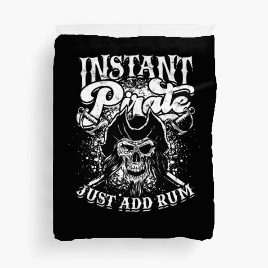 Instant pirate just add rum - skull captain Duvet Covers