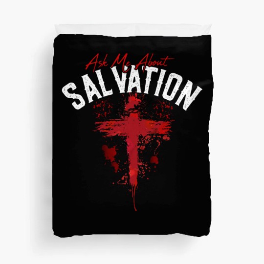 ASK ME ABOUT SALVATION (BLOOD-WHITE) Duvet Covers