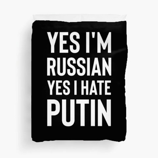 Yes im russian yes i hate putin white Duvet Covers