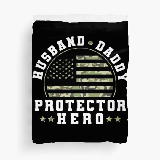 Husband Daddy Protector Hero US Army Veteran Duvet Covers