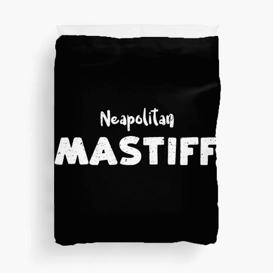 Neapolitan Mastiff - Dogs Duvet Covers