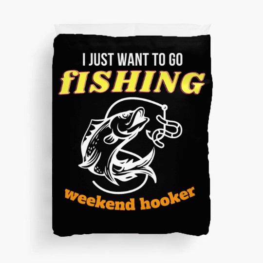 Fishing Lifestyle weekend hooker Duvet Covers