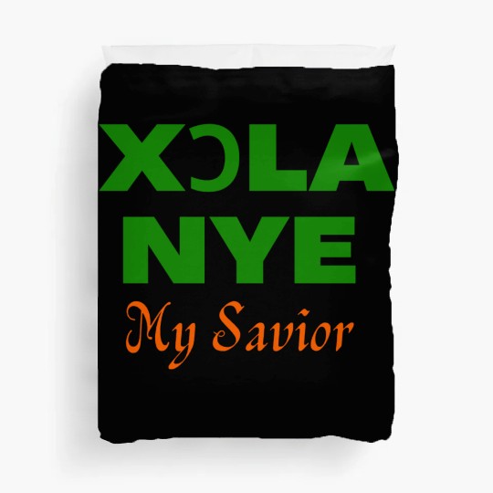XORLA NYE OR MY SAVIOR Duvet Covers