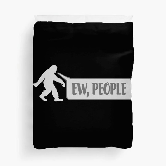 Yeti quote ew people Duvet Covers