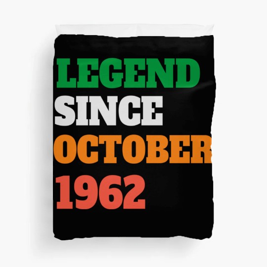 Legend Since October 1962 60th Birthday Duvet Covers