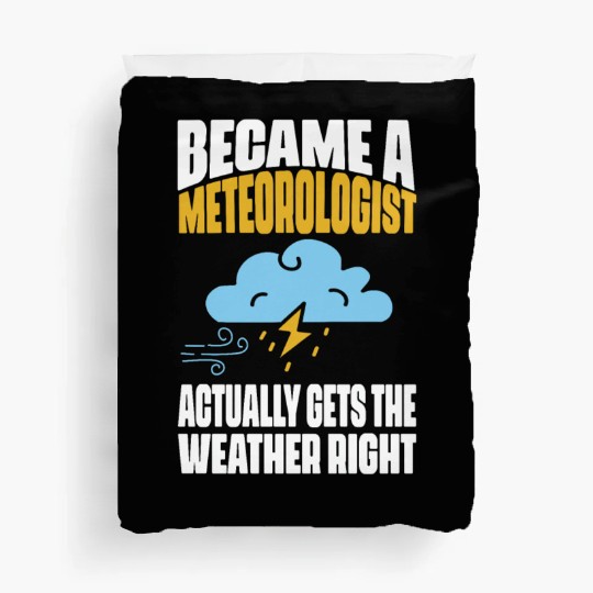 Meteorologist Meteorology Storm Weatherman Duvet Covers