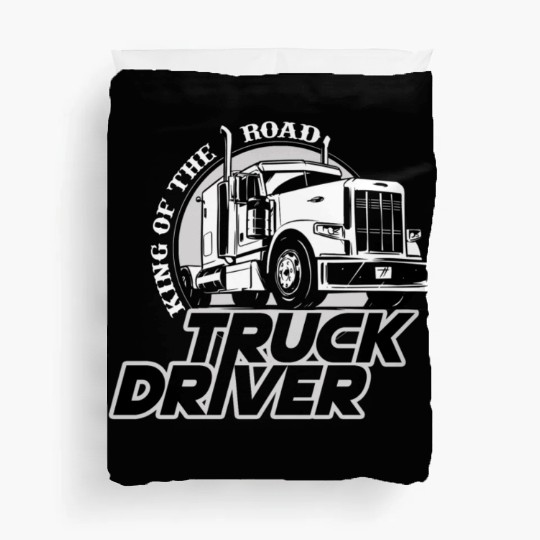 Truck driver, King of the road Duvet Covers