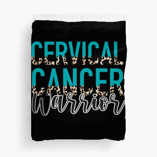 Cervical Cancer Awareness Month Warrior Teal White Duvet Covers