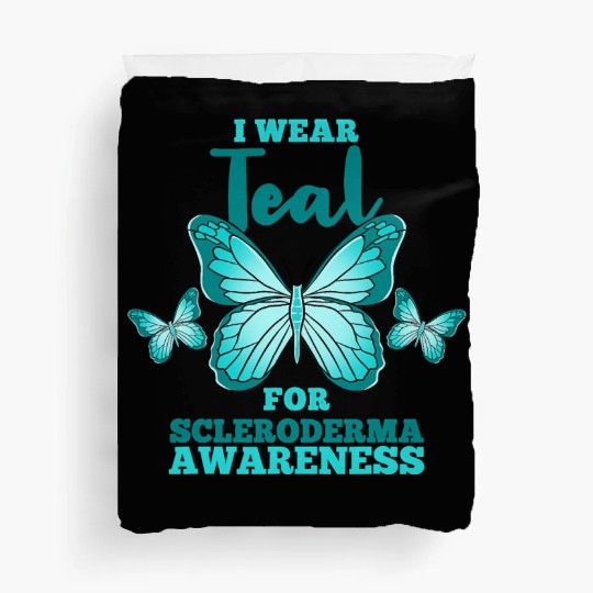 I Wear Teal For Scleroderma Awareness Duvet Covers
