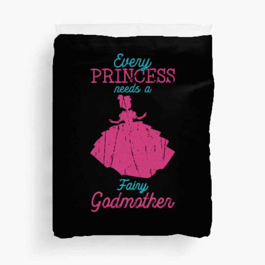 Every princess needs a fairy godmother - fairytale Duvet Covers