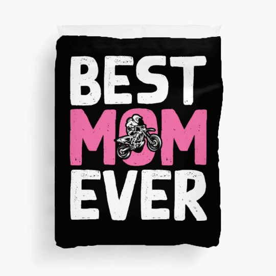 Dirt Bike Biker Best Mom Ever Motorcycle Motocross Duvet Covers