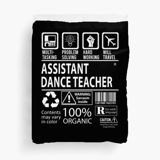 Assistant Dance Teacher Duvet Covers - Multitasking Job
