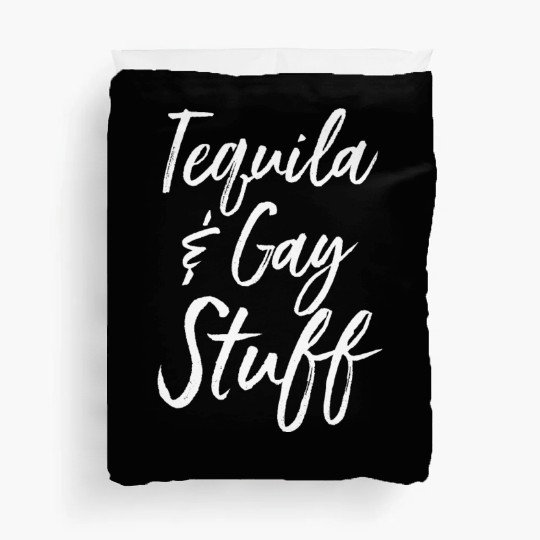 Tequila And Gay Funny Gay Pride Lgbt Party Parade Duvet Covers
