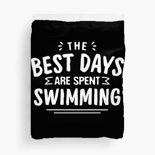 The Best Days Are Spent Swimming Summer Swimmer Duvet Covers