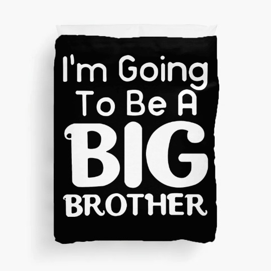 I am going to big brother Duvet Covers