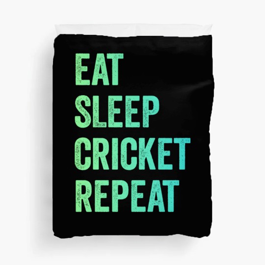 Eat sleep cricket repeat | Cricket Lover Duvet Covers