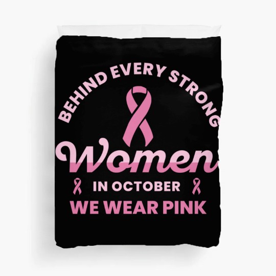 In October We Wear Pink Breast Cancer Awareness Duvet Covers