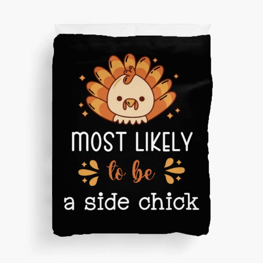 Most Likely To Duvet Covers Matching Family Thanksgiving