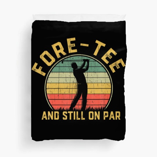 Funny 40th Birthday Golfer 40 Years Old Golfing Duvet Covers