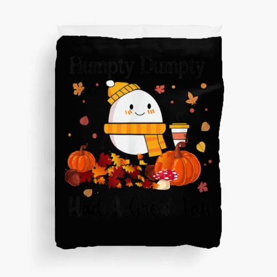 Humpty Dumpty Had A Great Fall Thanksgiving Autumn Duvet Covers