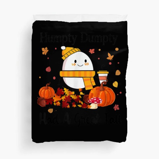 Humpty Dumpty Had A Great Fall Thanksgiving Autumn Duvet Covers