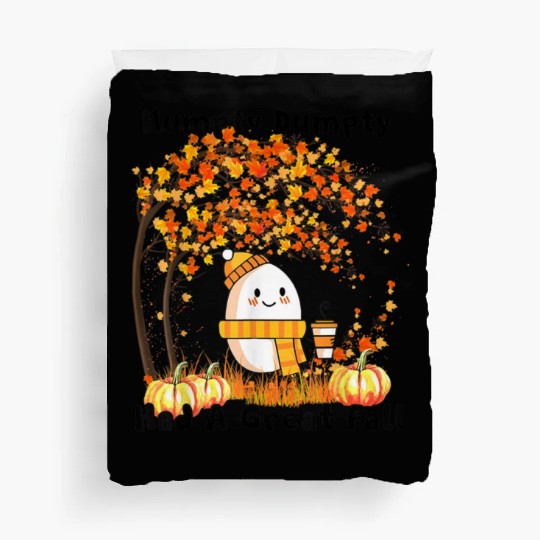 Humpty Dumpty Had A Great Fall Thanksgiving Autumn Duvet Covers