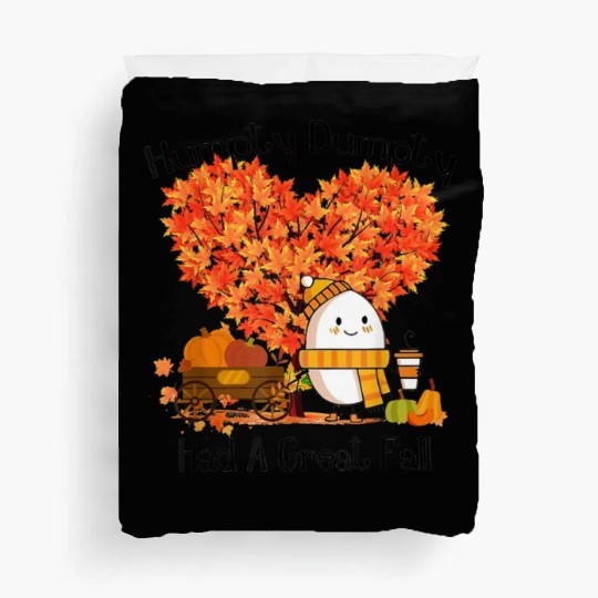 Humpty Dumpty Had A Great Fall Duvet Covers