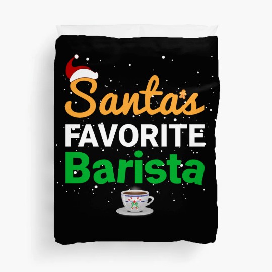 Santa's Favorite Barista Christmas Coffee Duvet Covers
