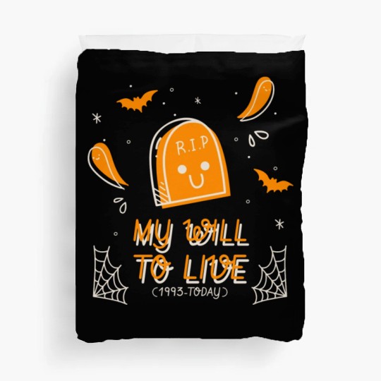 My will to live 1993 today halloween tombstone fun Duvet Covers