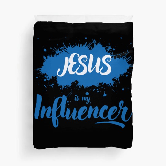 JESUS is my Influencer blue light Duvet Covers