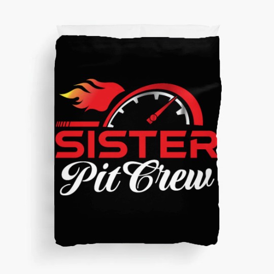 Sister Pit Crew Duvet Covers