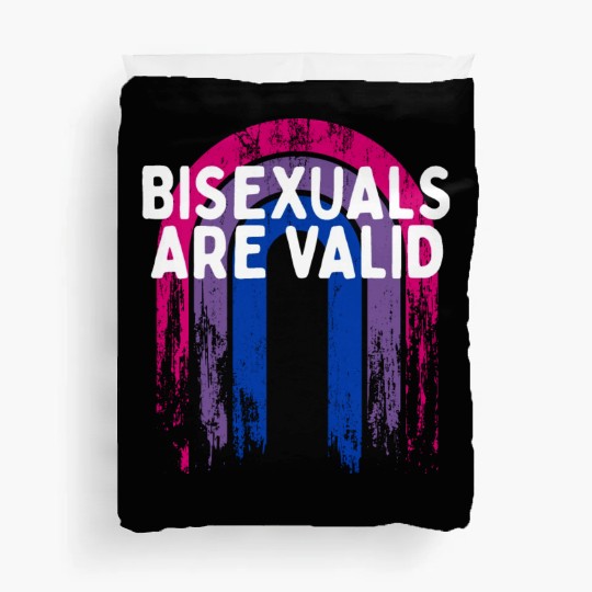 Bisexuals Are Valid Bi Positivity Bi Pride Duvet Covers