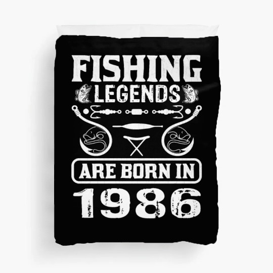 Fishing Legends Are Born In 1986 Duvet Covers