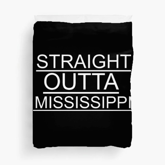 straight outta mississippi Duvet Covers