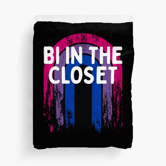Bi in the Closet Bisexual LGBTQ Bi Pride LGBT Duvet Covers