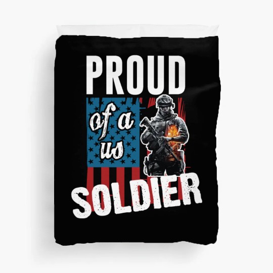 Army - proud of a us soldier Duvet Covers