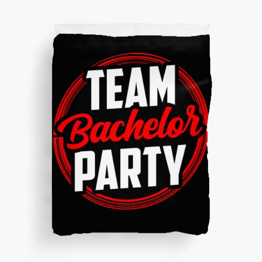 Team Bachelor Party Bride Groom Duvet Covers