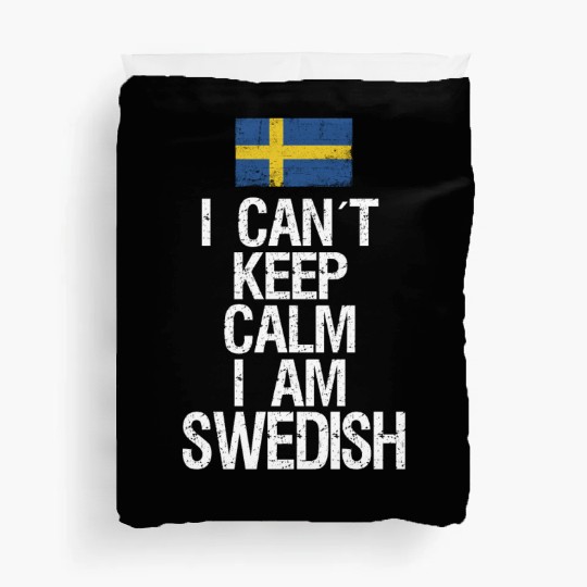 I can not keep calm I am swedish Duvet Covers