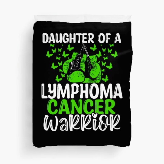 Lymphoma Cancer Awareness Month Daughter Duvet Covers