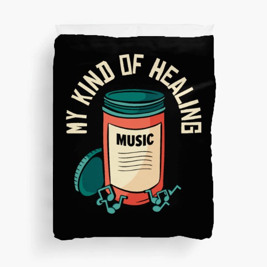 Music Pills Musician Notes Lover Healing Duvet Covers