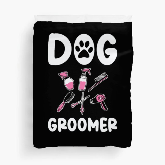 Dog Groomer Canine Grooming Hygiene Duvet Covers