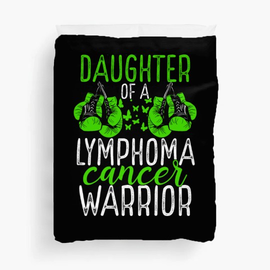 Daughter Lymphoma Cancer Awareness Month Ribbon Duvet Covers